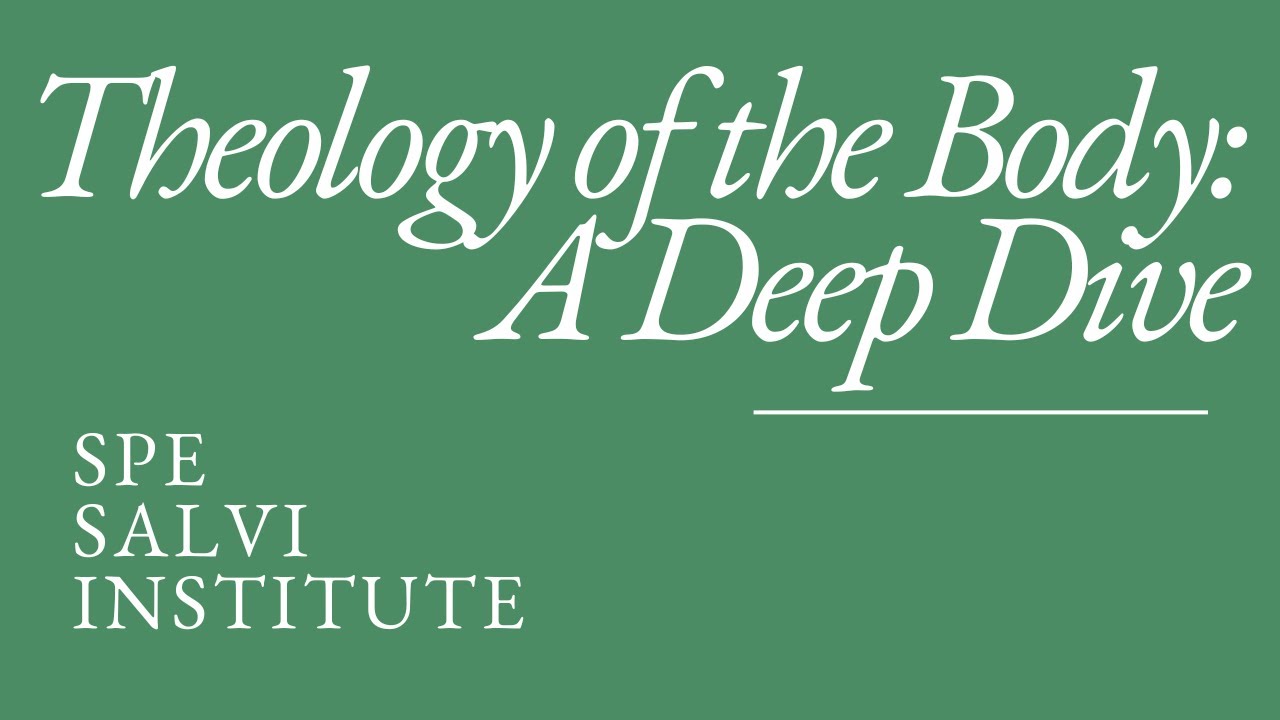 Theology of the Body: A Deep Dive into John Paul II’s Teachings