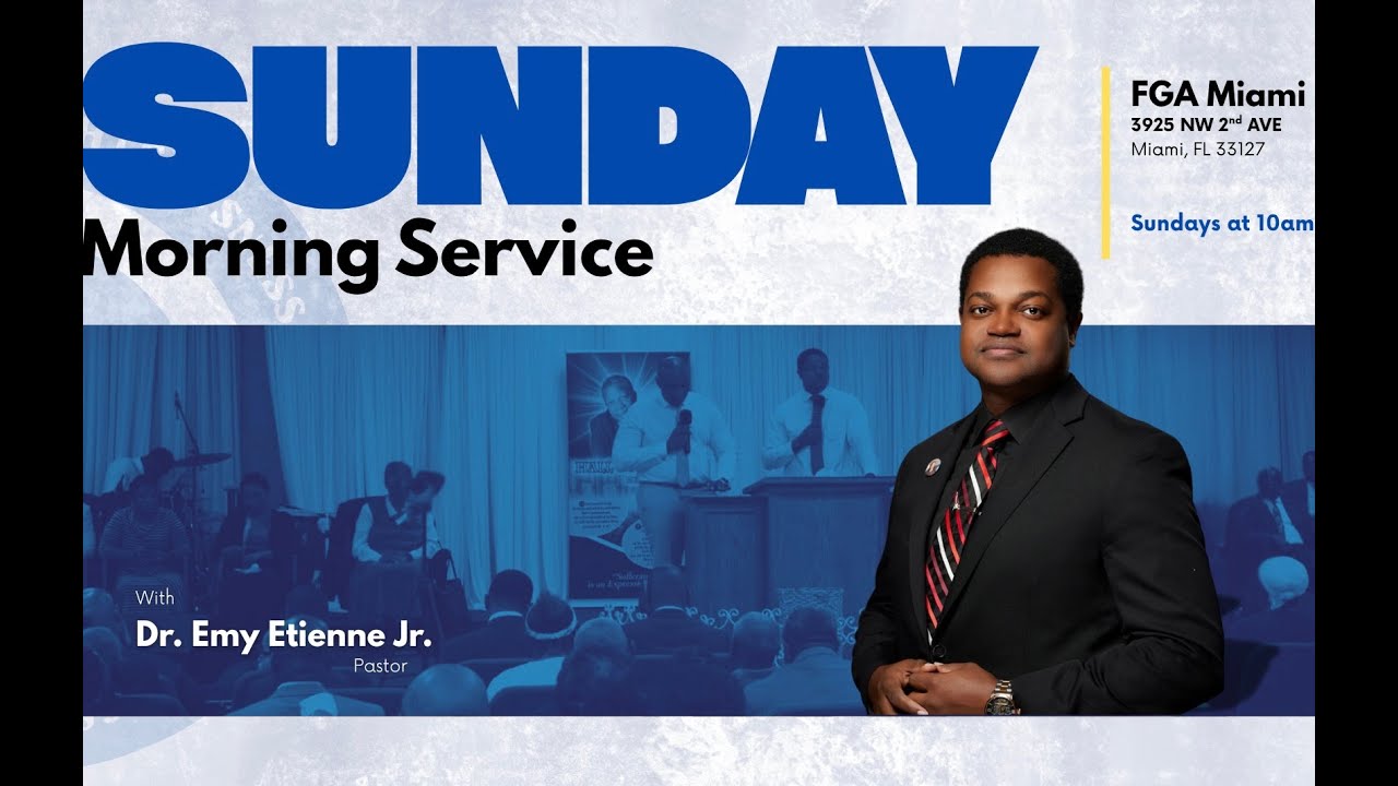 Pastor Rosage Beauzil: The Faithfulness and Power of Our God | Sunday Morning Service