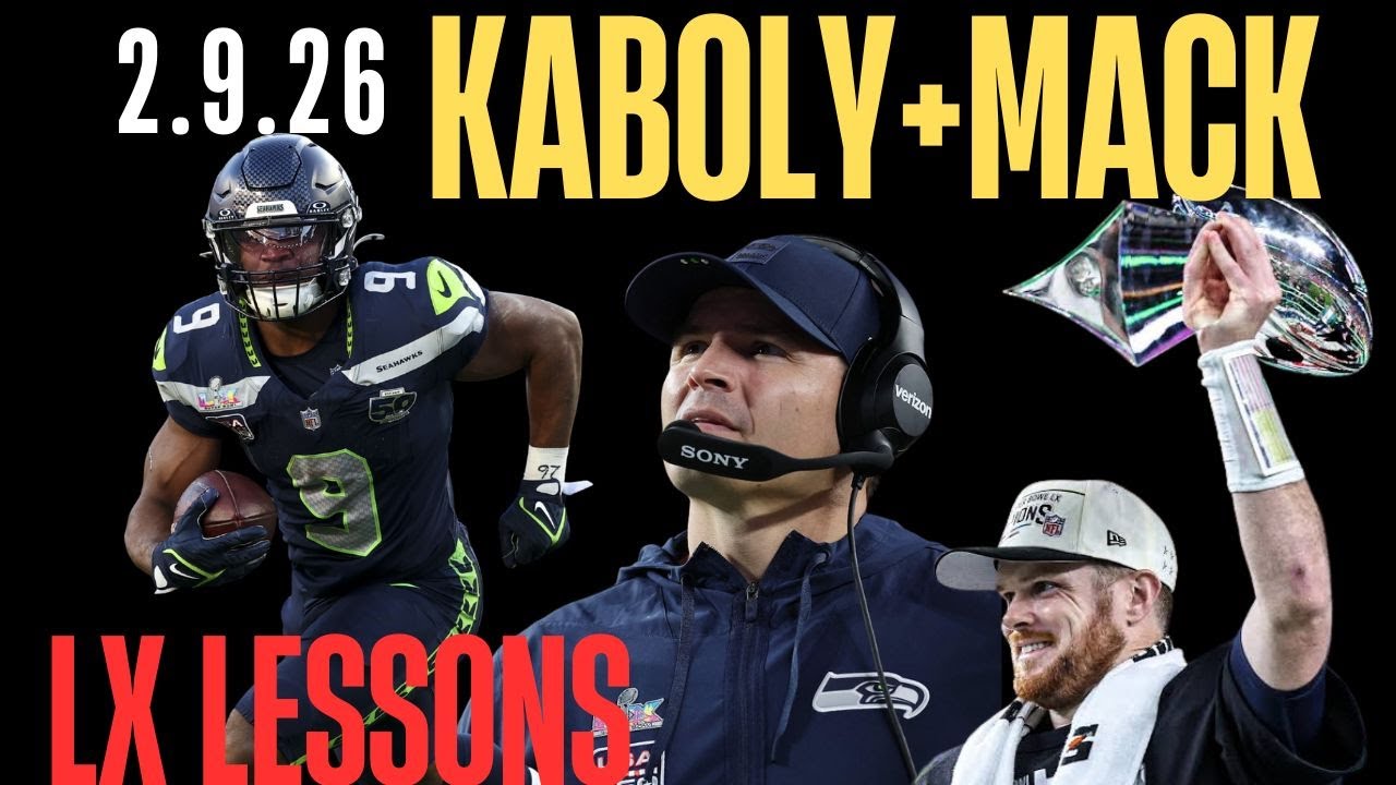 LX Lessons … Kaboly+Mack 2-9-26