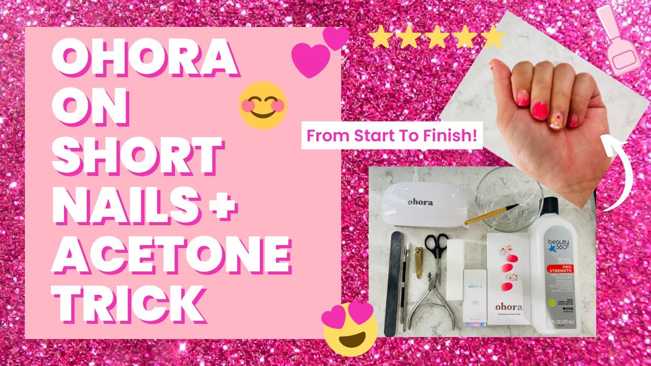 Ohora On Short Nails & Acetone Trick | How To Make Ohora Last Longer | Love, Love, Love Gel Set