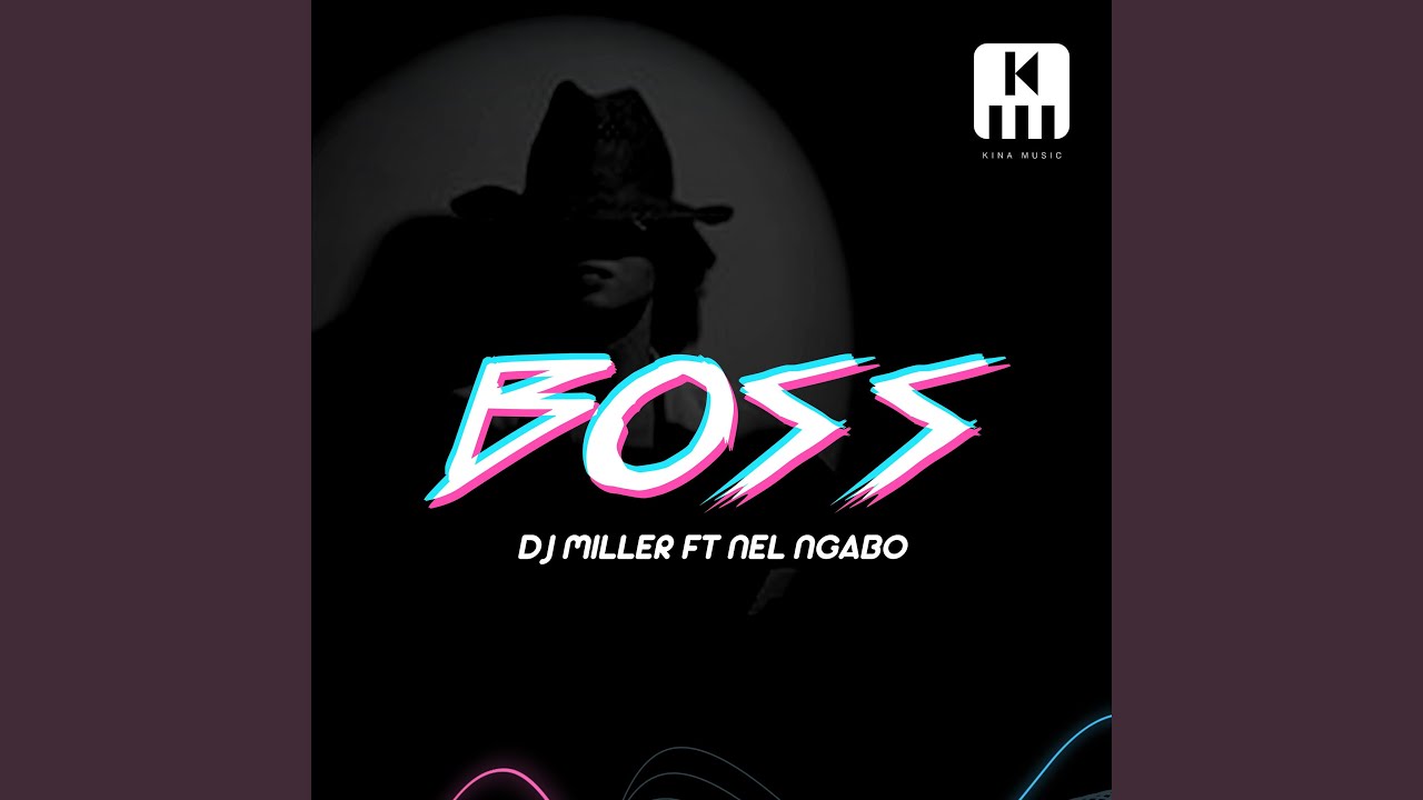 Boss (feat. Nel Ngabo)