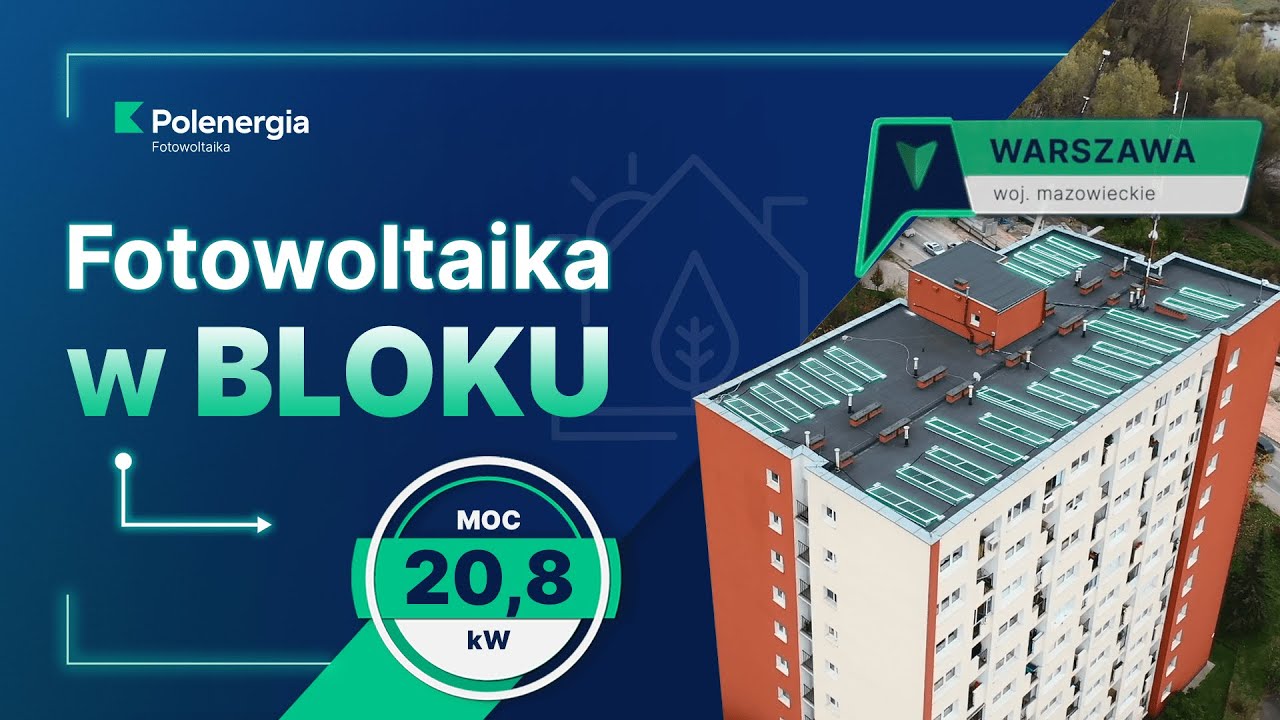 Fotowoltaika w BLOKU | Wspólnota mieszkaniowa | 20,8 kW | Polenergia Fotowoltaika