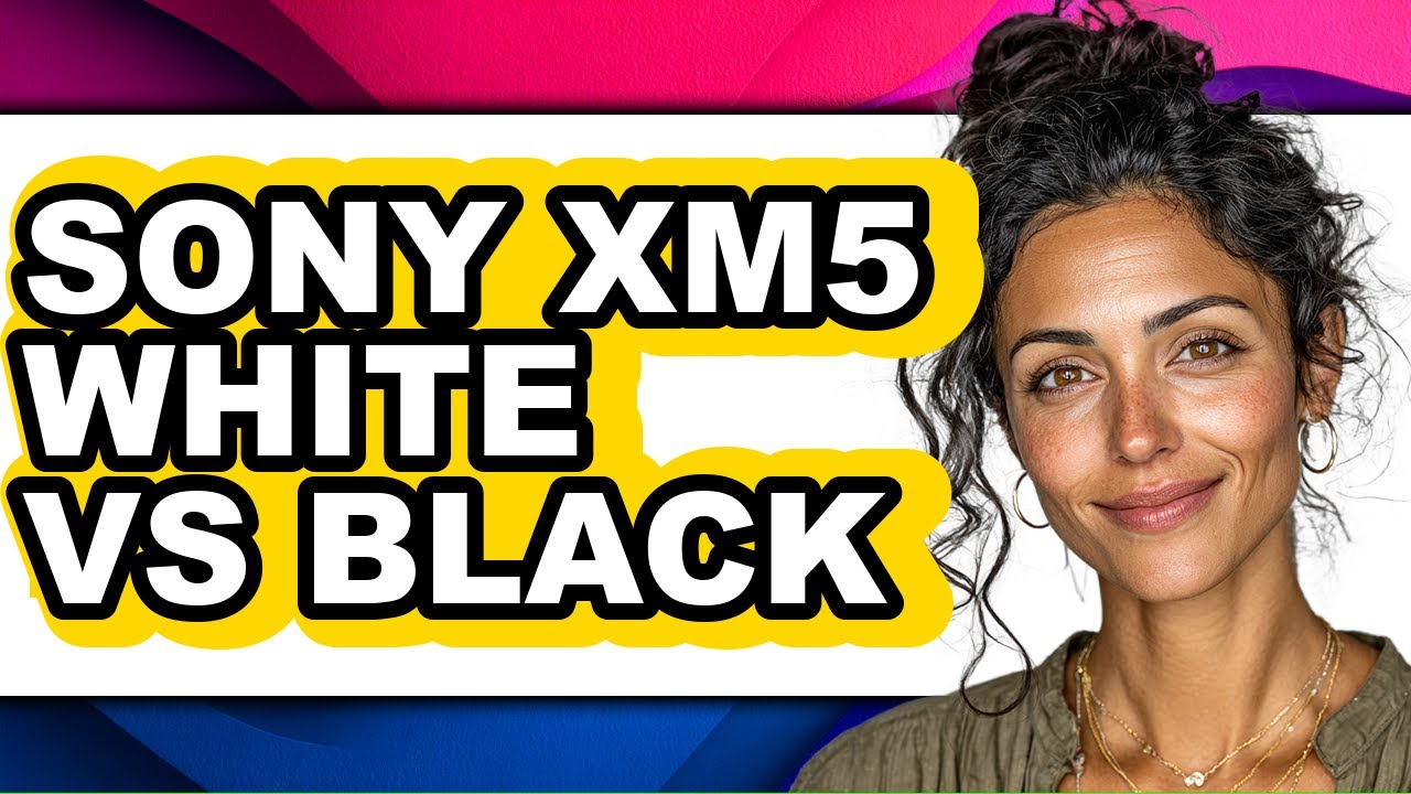 Sony Xm5 White Vs Black - Full Comparison