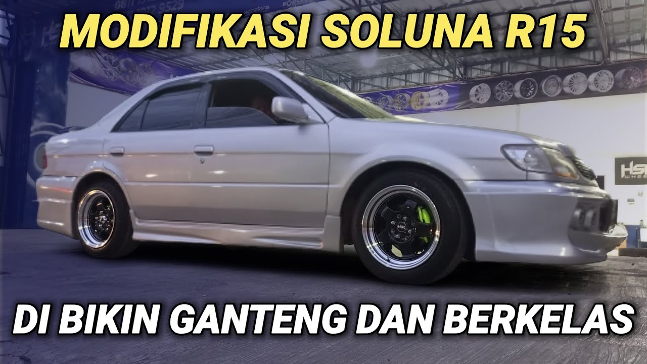 Modifikasi Mobil Toyota Soluna Pakai Velg Ring 15 HSR | Tampilan Keren Gak Norak | Kick Off Ciputat