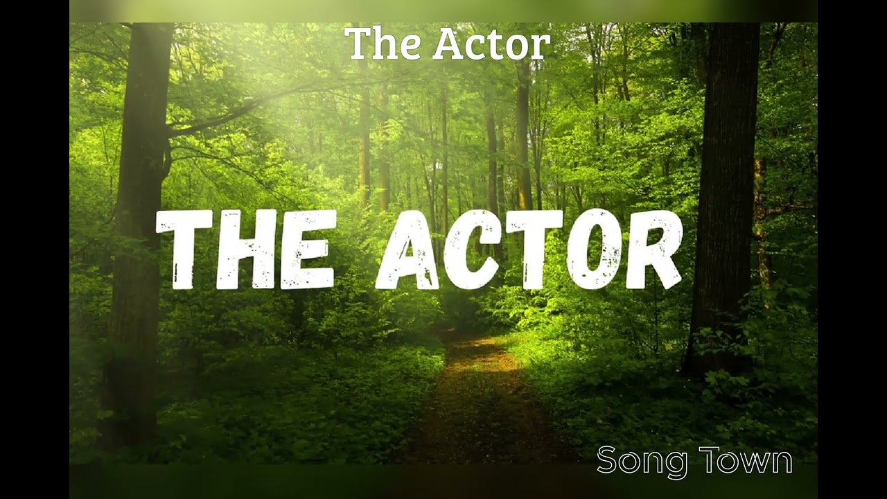 The Actor @SongTown-2009 #trending #music #viral #actor
