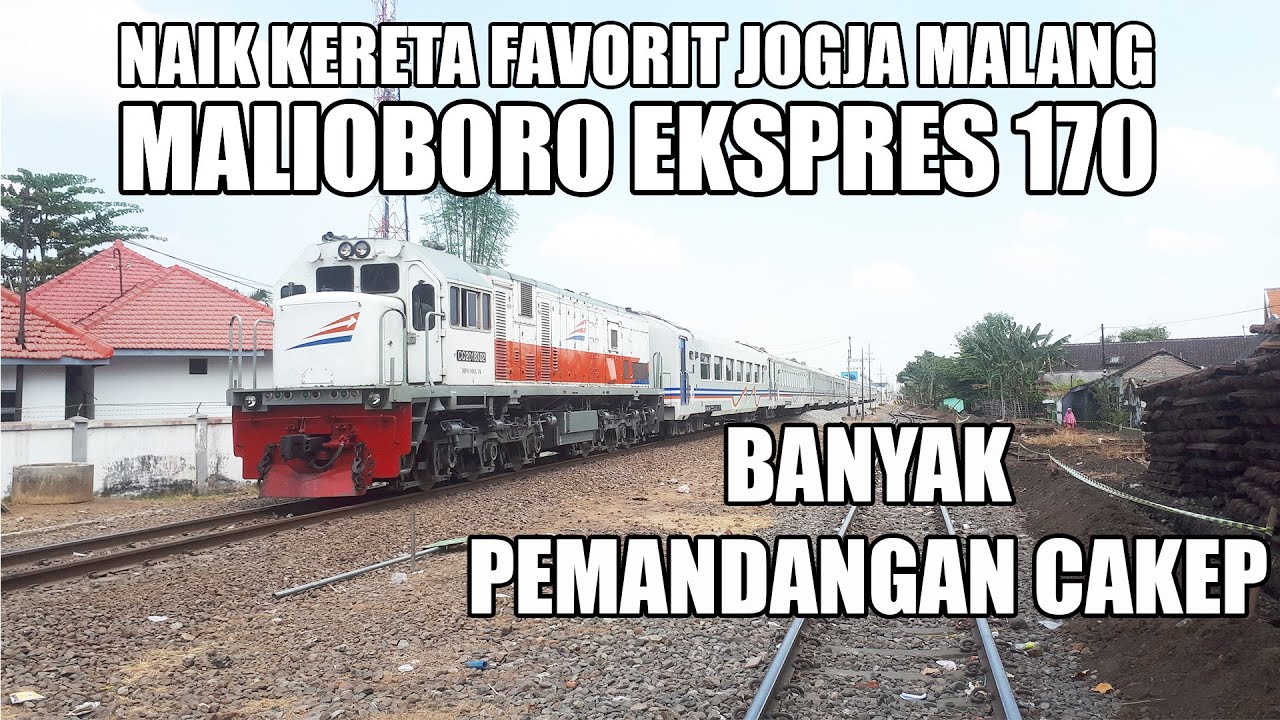 NAIK KERETA API MALIOBORO EKSPRES 170 EKONOMI PREMIUM YOGYAKARTA - MALANG