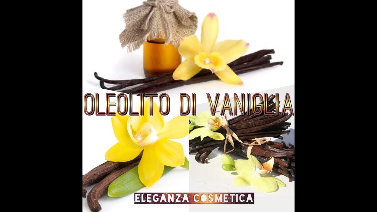 Oleolito di vaniglia FAI DA TE
