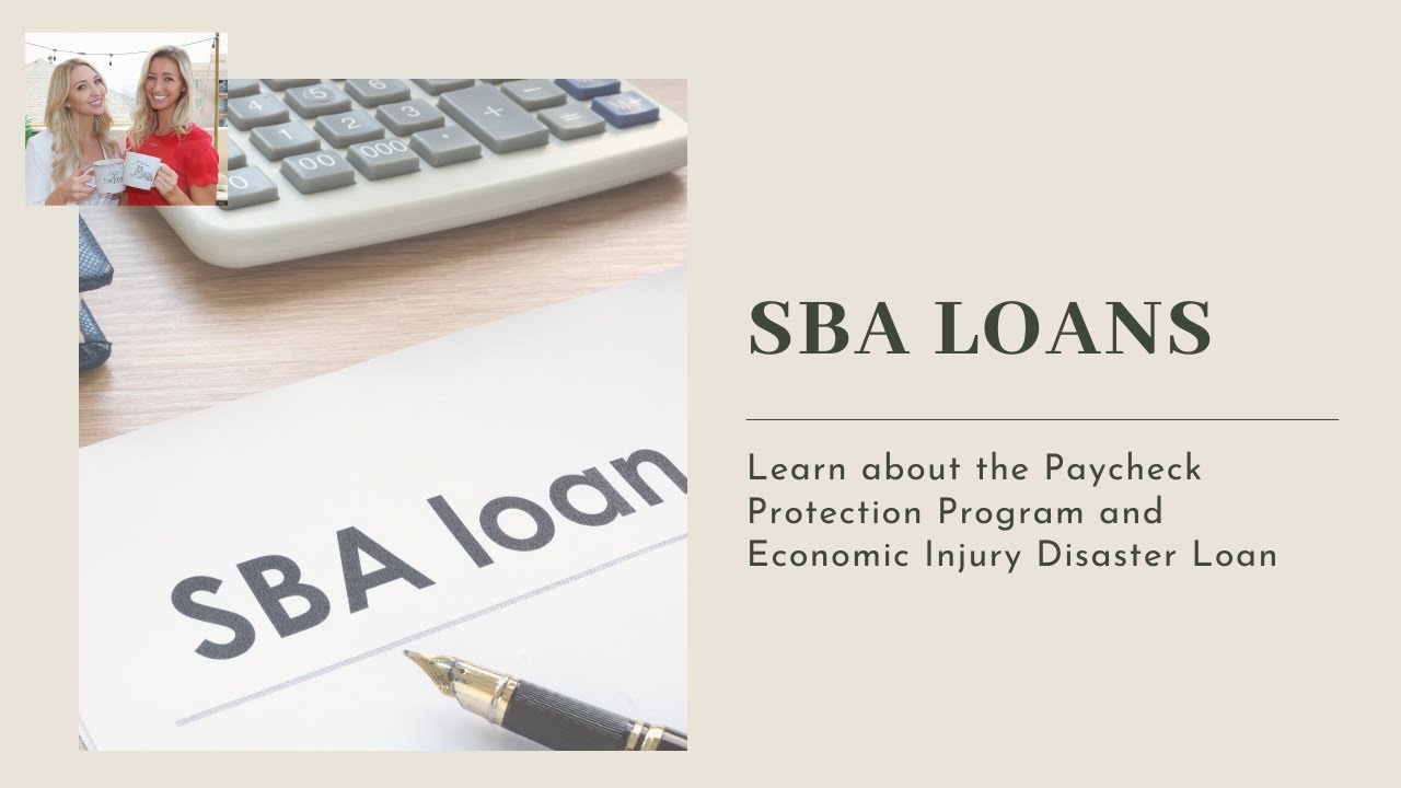 SBA Loans - COVID 19 - What You Need To Know!