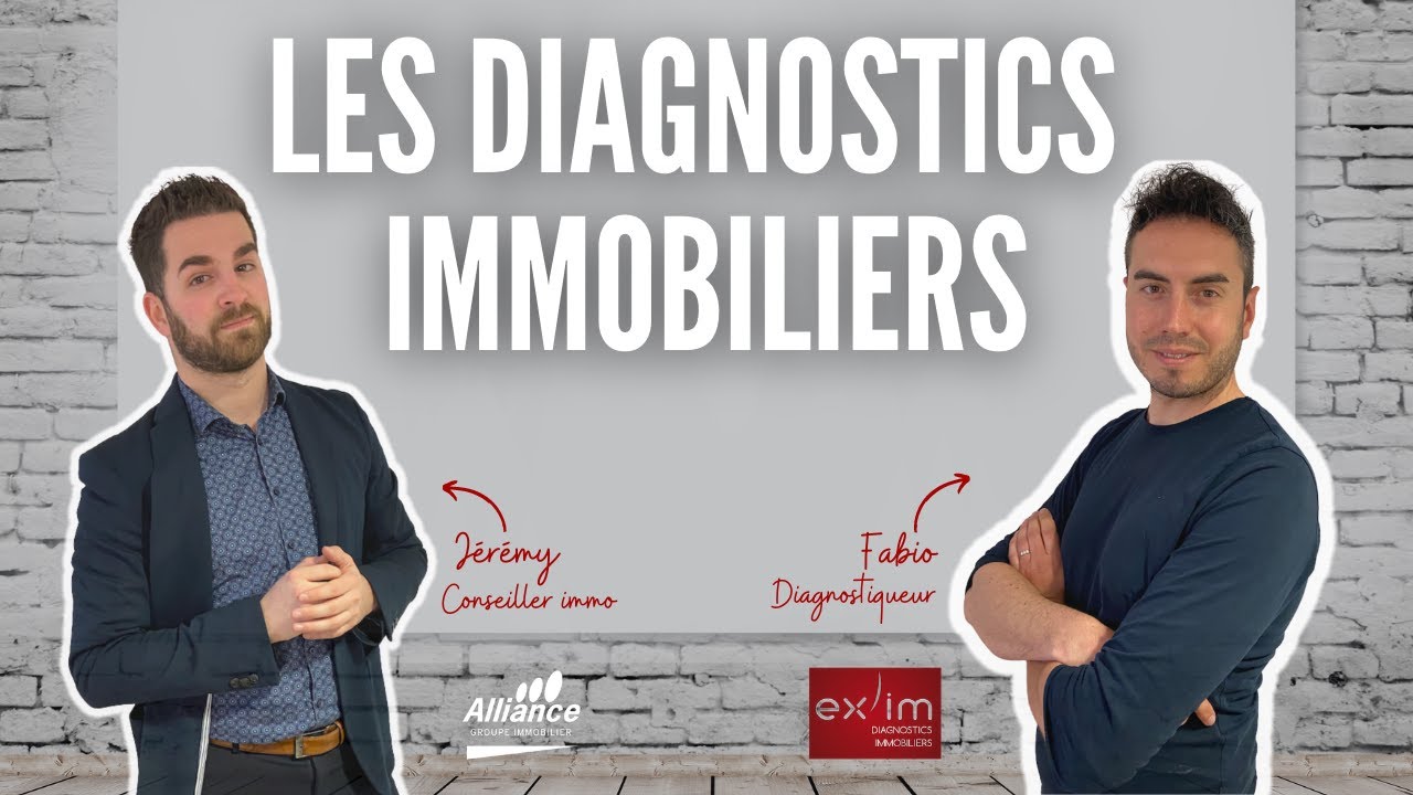 #1 Comprendre les diagnostics immobiliers !