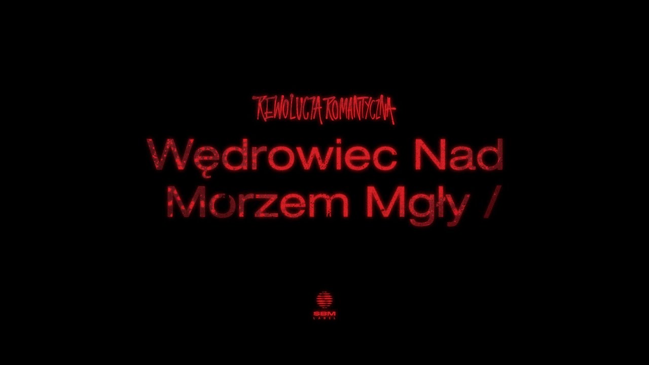 Bedoes & Lanek - Wędrowiec Nad Morzem Mgły / feat. Białas