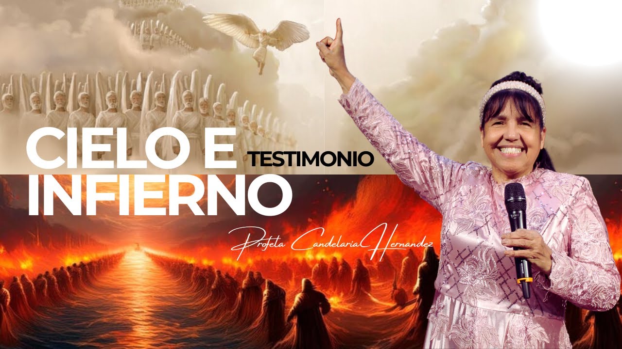 Testimonio | Dios me Llevo al Cielo y al Infierno | Profeta Candelaria Hernandez