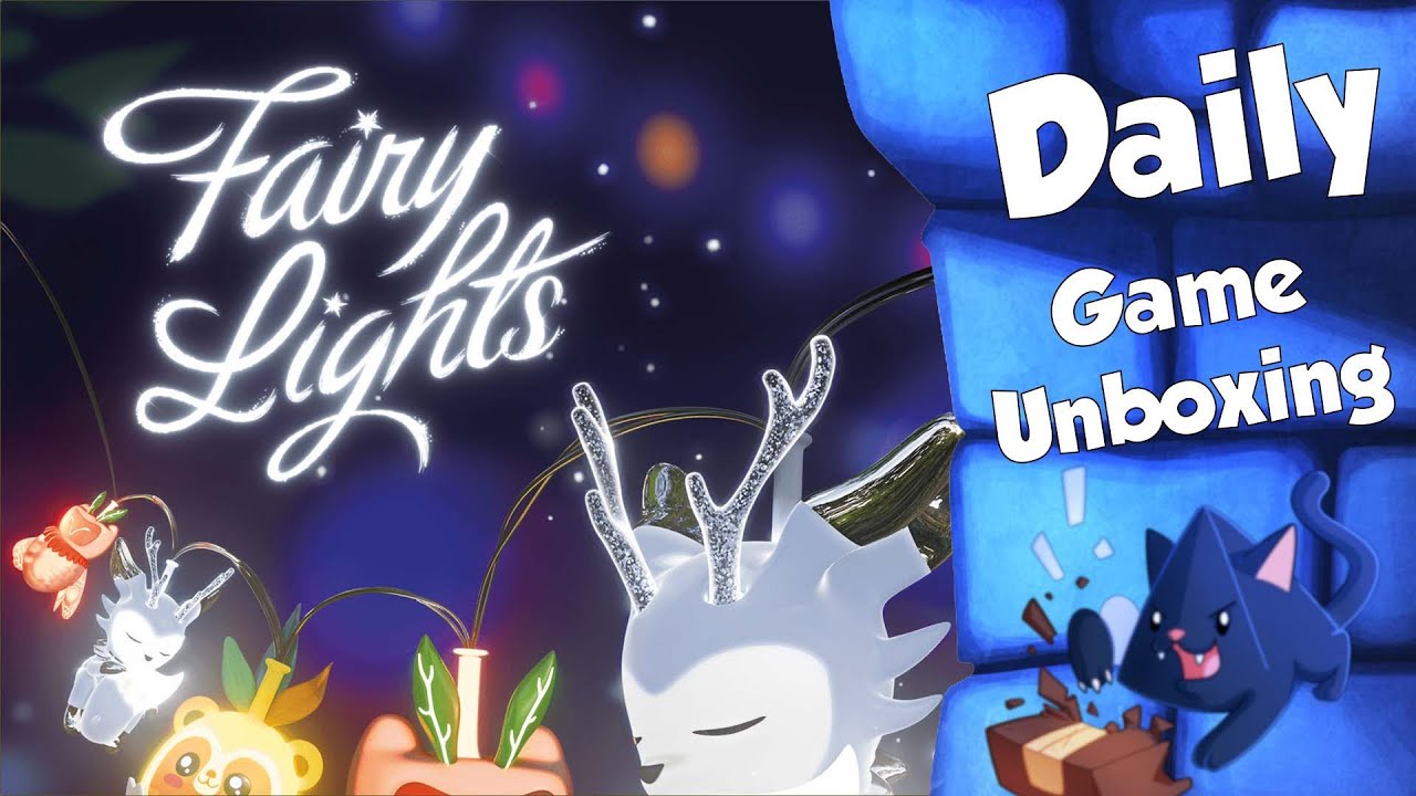 Fairy Lights - Daily Game Unboxing