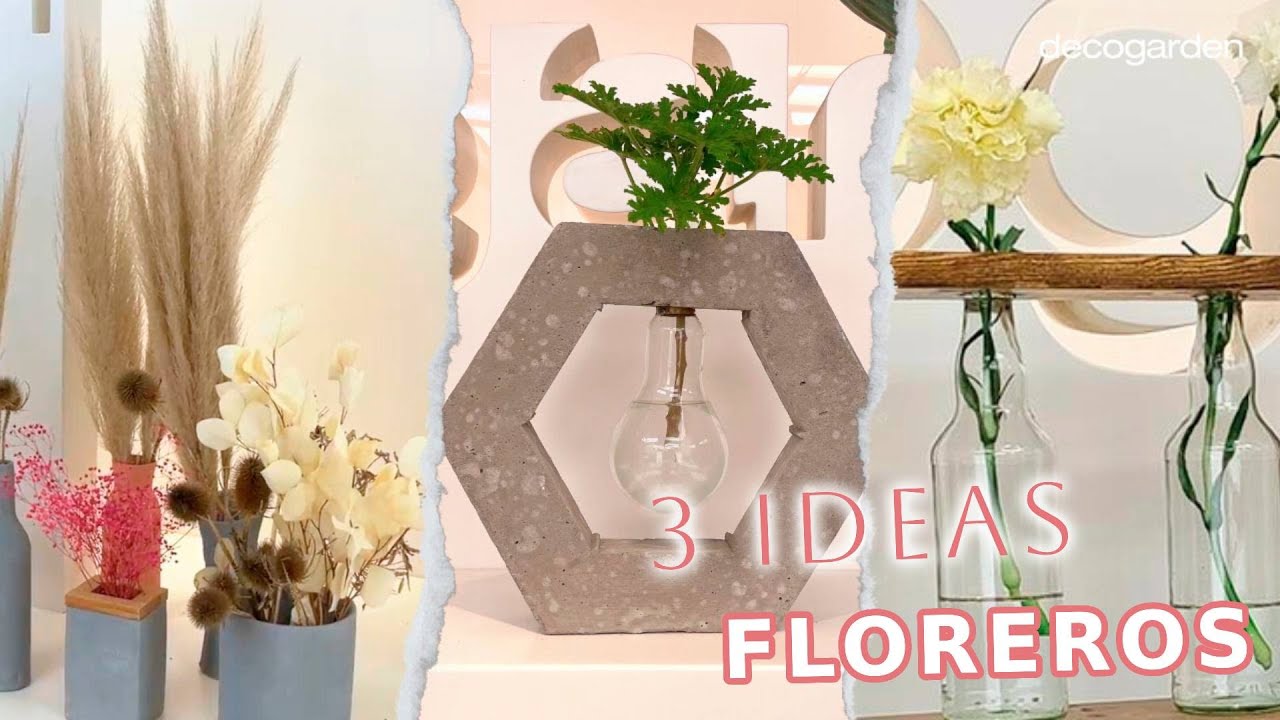 Hacer tus propios floreros: 3 manualidades originales con Decogarden