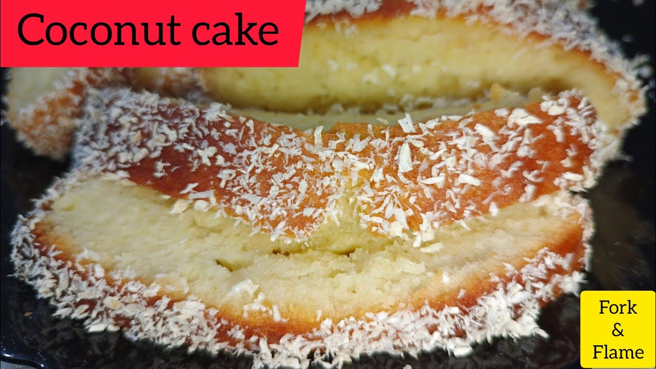 Coconut cake recipe by fork and flame