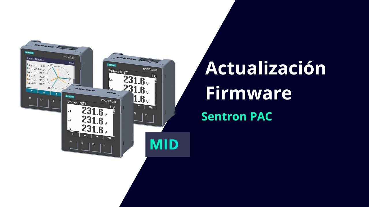 SENTRON PAC: ¿Cómo actualizar el firmware?