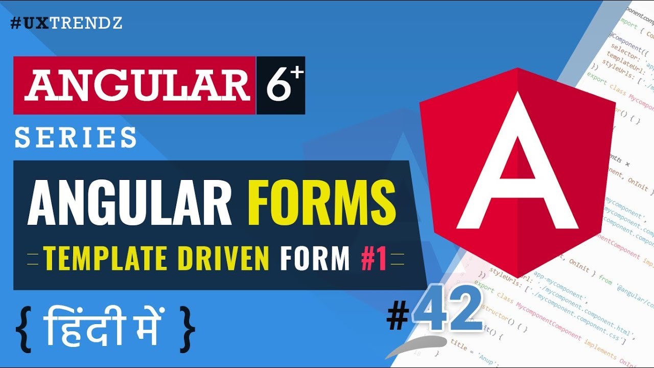 Template Driven Forms in Angular 6+   |  Angular Forms  |  Angular 6 Tutorial in Hindi (2019) [#42]