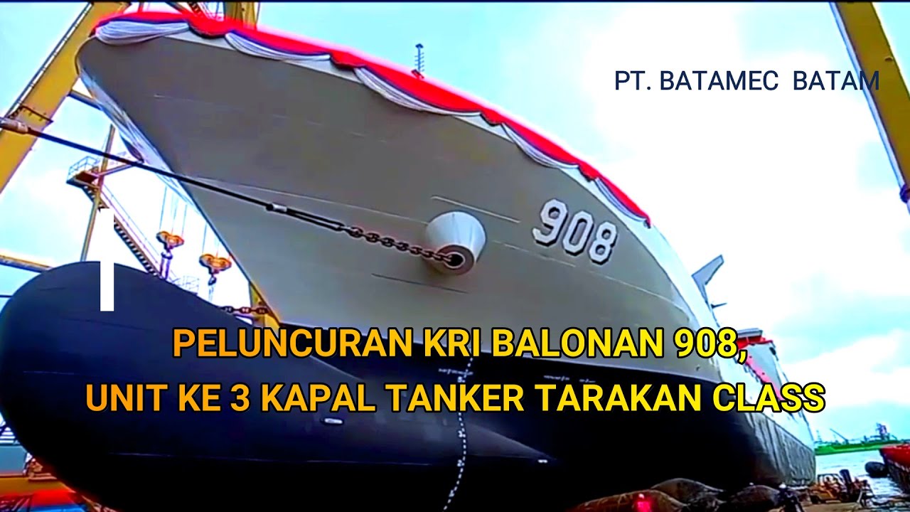 TNI AL, telah Meluncur KRI Balongan 908, Unit Ketiga Kapal Tanker Tarakan Class