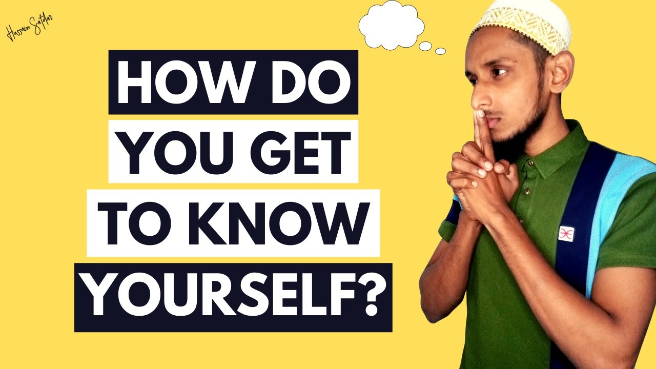 How do you get to know yourself? | Hussain Qaizar