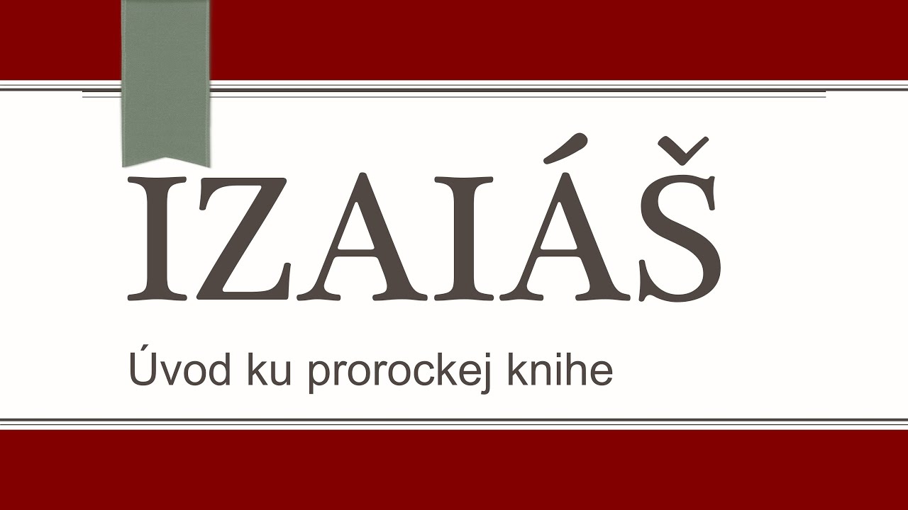 Úvod ku knihe [IZAIÁŠ]
