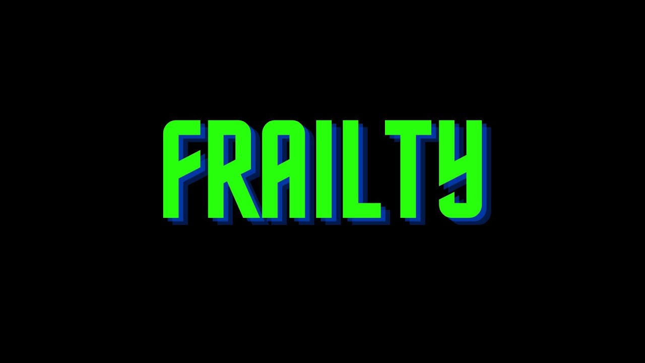 Frailty