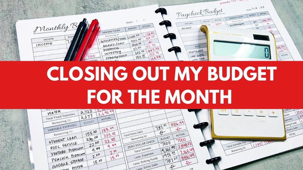 Closing Out My Budget for the Month