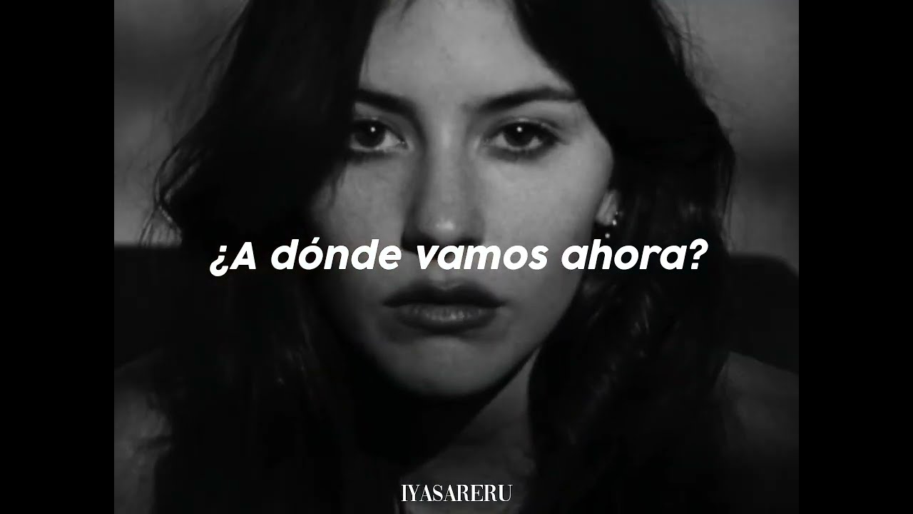 Where do we go now? - Gracie Abrams // Español