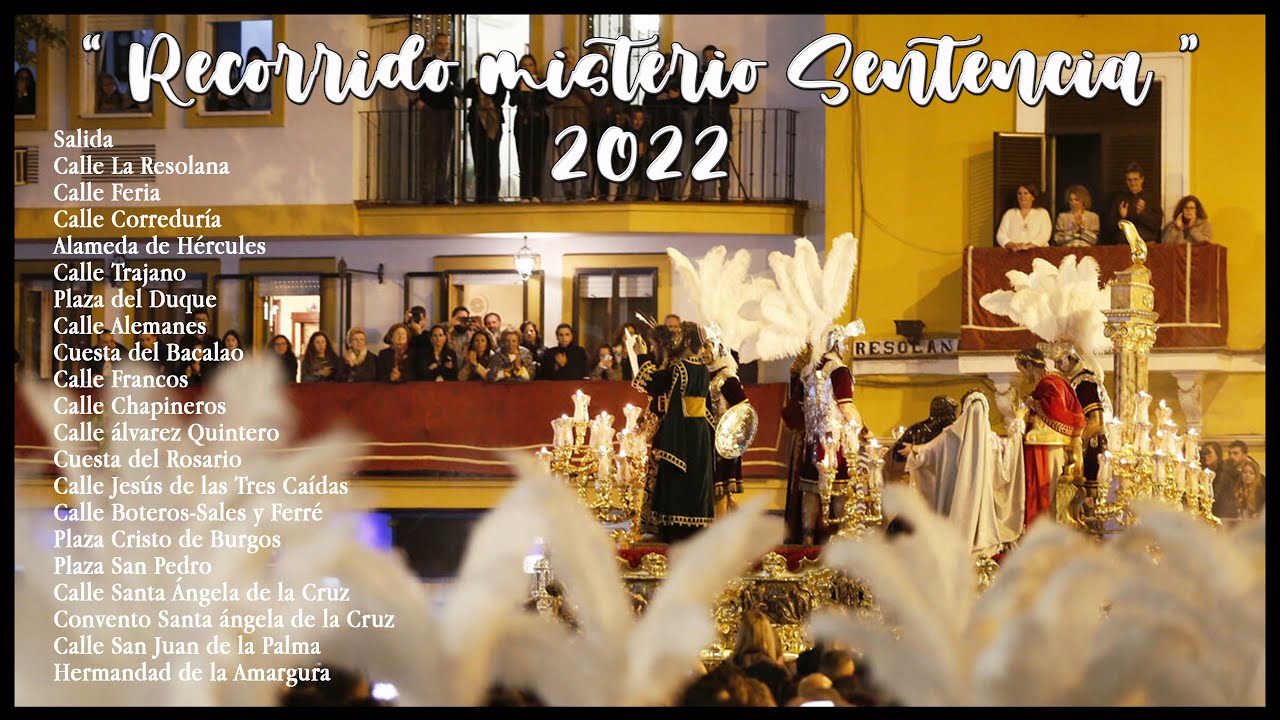 Recorrido completo misterio Sentencia Macarena 2022 | Bct Centuria Macarena