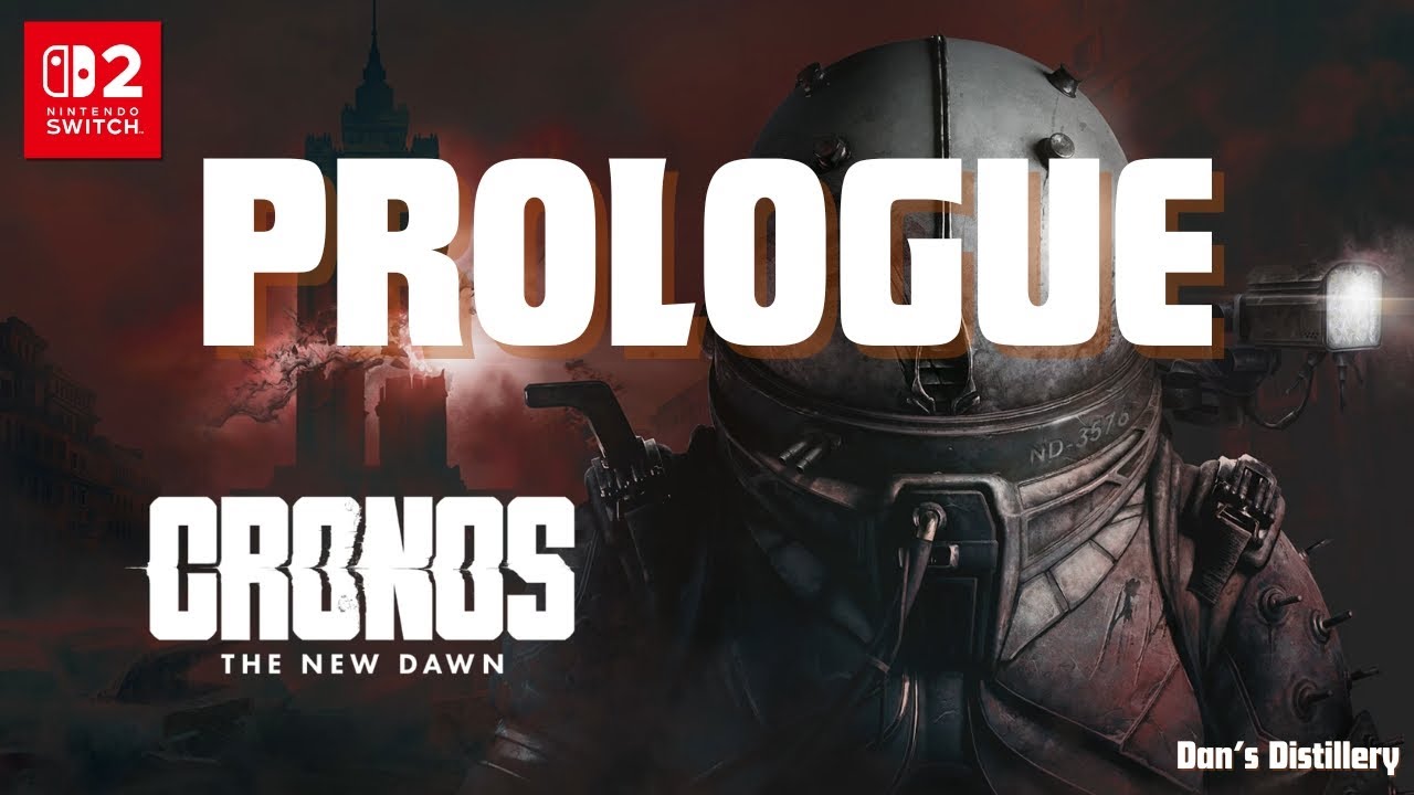 Cronos: The New Dawn | Prologue | PLAYTHROUGH [Nintendo Switch 2]