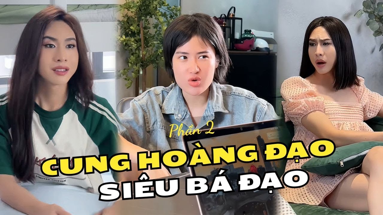Cung Hoàng Đạo Siêu Bá Đạo❌ MINI SERIES ❌PART 2 | Khiết Đan