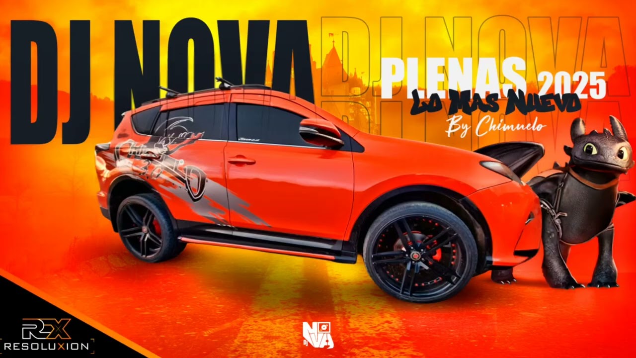 PLENAS NUEVAS MIX 2025 PANAM&Aacute; BY CHIMUELO 3.0 - DJ NOVA