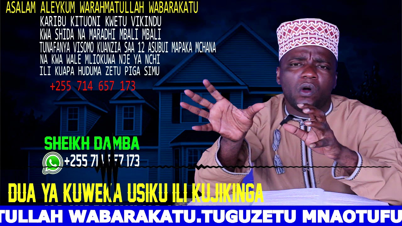 DUA YAKUWEKA USIKU ILI  KUJIKINGA NA WACHAWI NA MAJINI