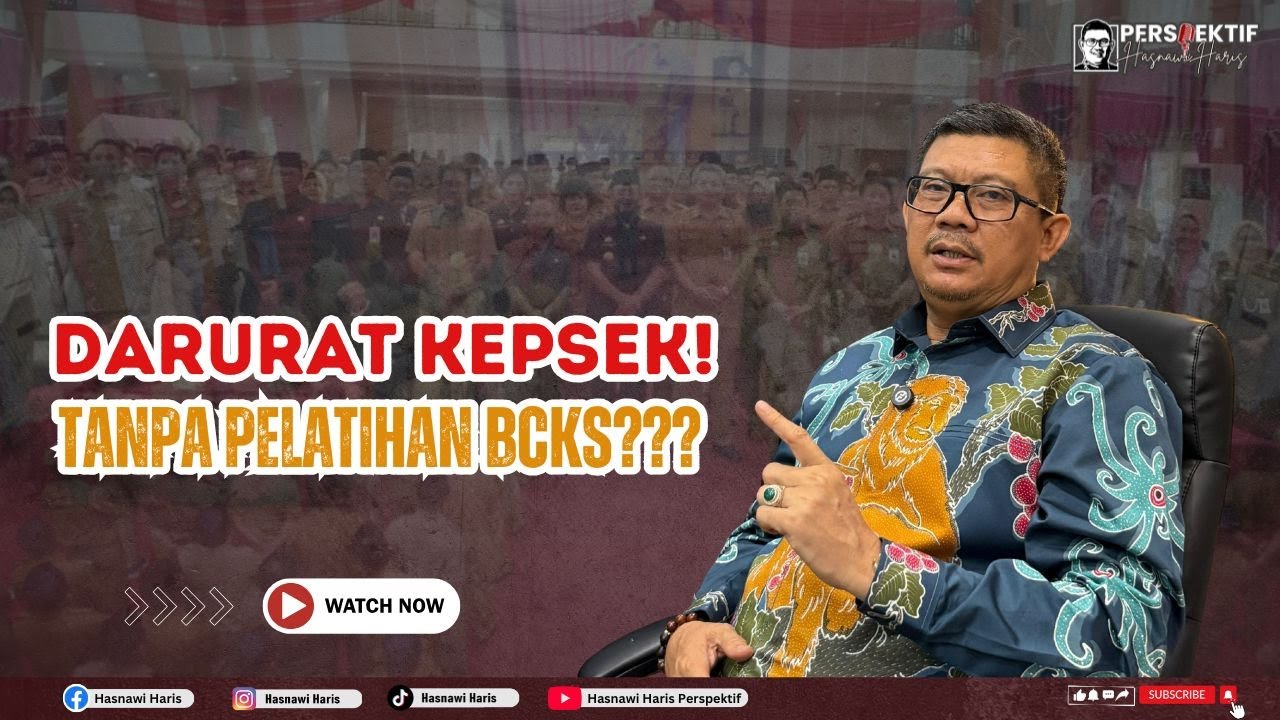 DARURAT KEPSEK! Dapat Penugasan Tapi Belum Lulus BCKS?!