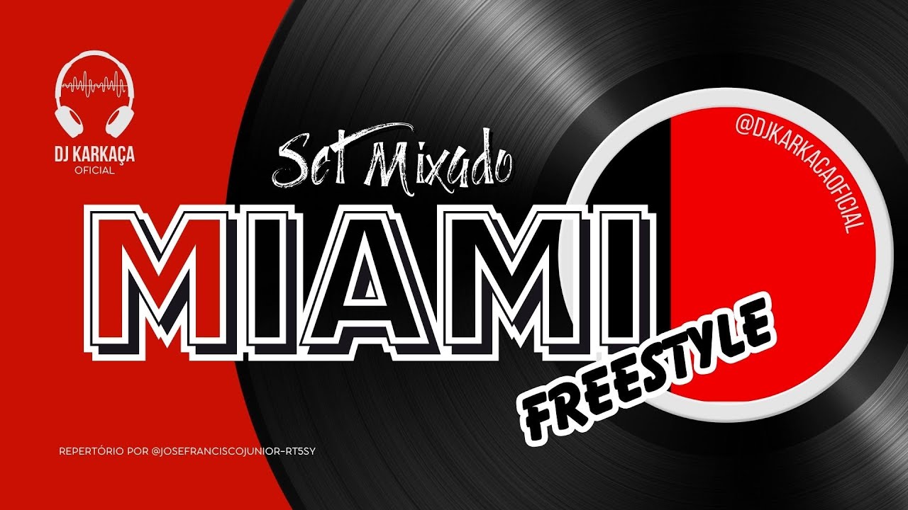 MIAMI BASS | Freestyle Edit | Clássicos Dos Bailes | Set Mix DJ KARKAÇA