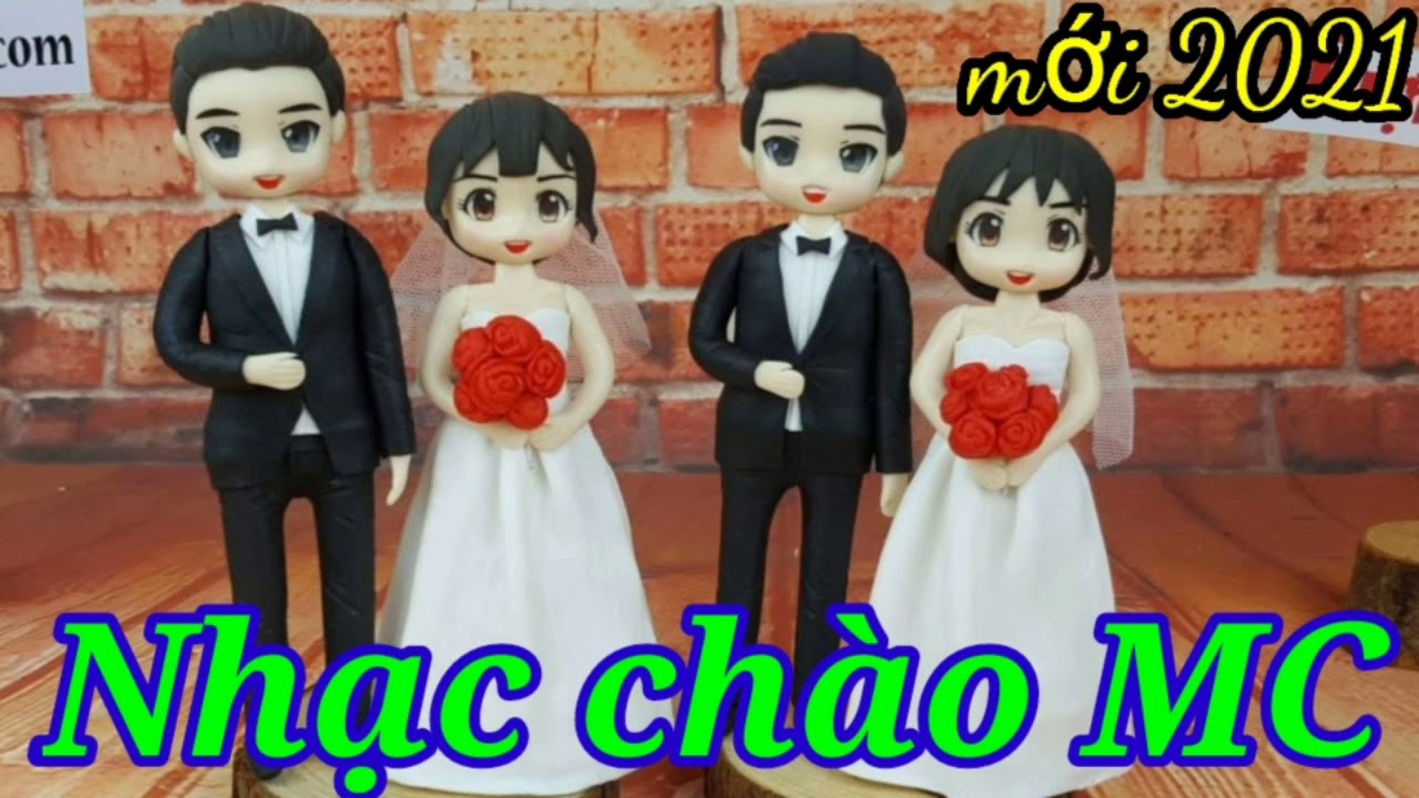 nhạc ch&agrave;o mc - nhạc ch&agrave;o mc đ&aacute;m cưới - mới 2021