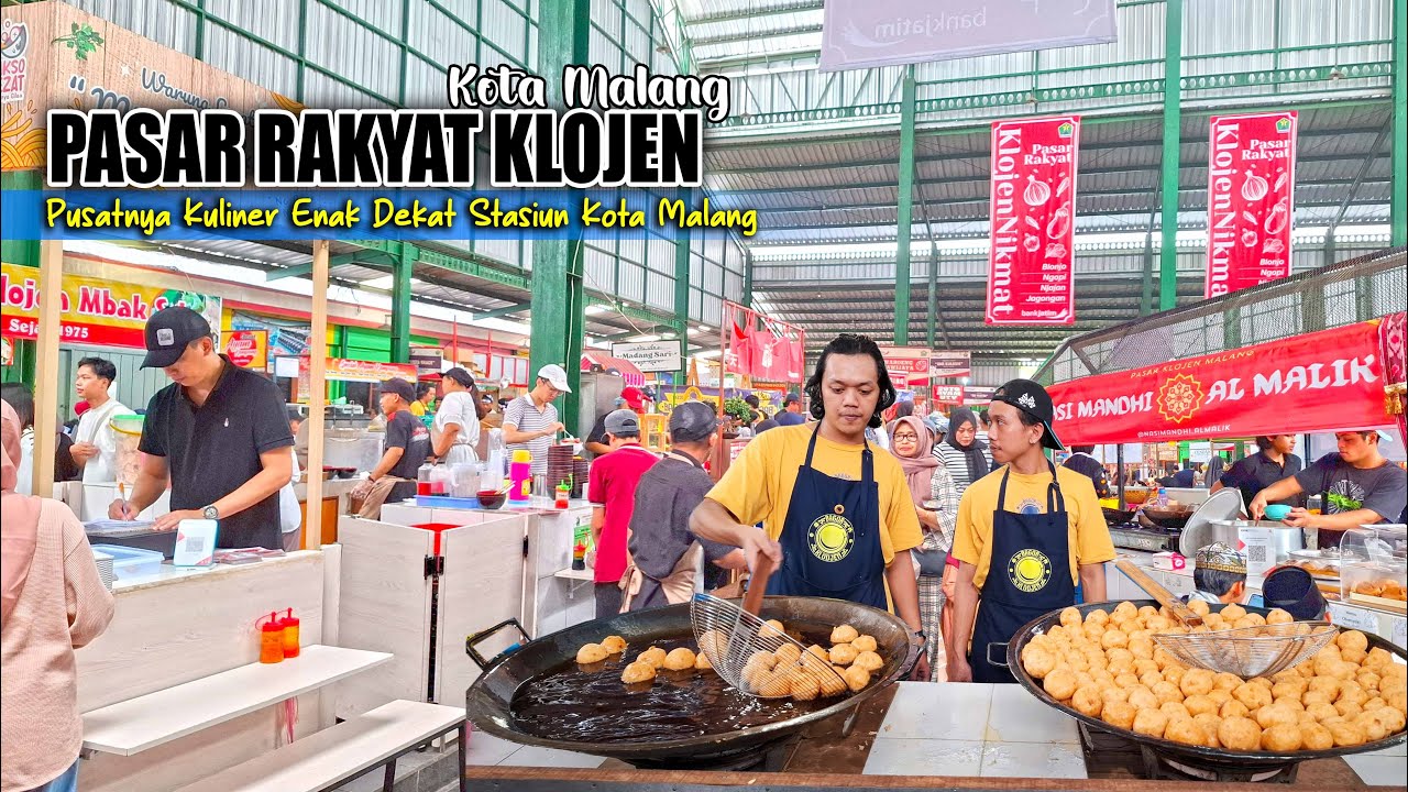 BLUSUKAN DI PASAR KLOJEN KOTA MALANG || WISATA KULINER UNIK DAN KEKINIAN DEKAT DENGAN PUSAT KOTA