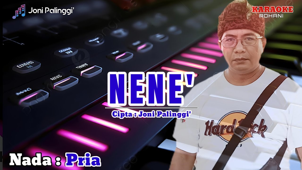 LAGU TORAJA TERBARU || NENE' ||CIPT : JONI PALINGGI-KARAOKE-NADA PRIA #jonipalinggi#karaoke#playlist