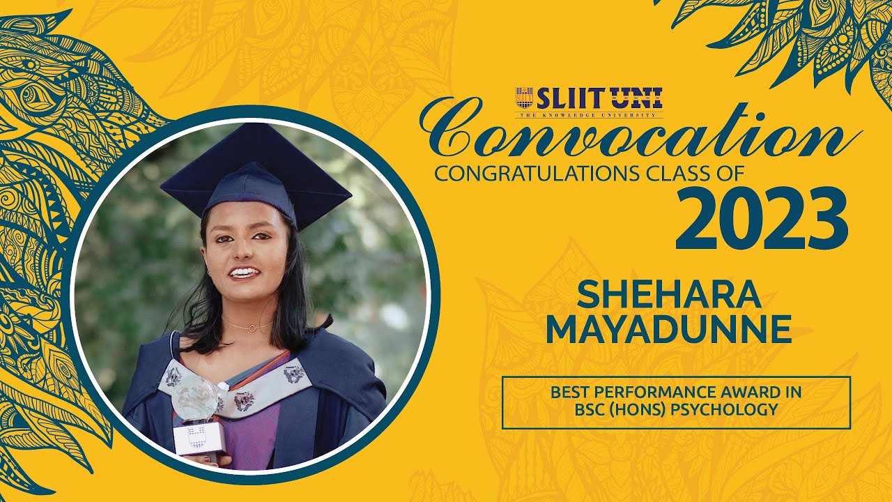 Shehara Mayadunne | SLIIT Convocation 2023 - March