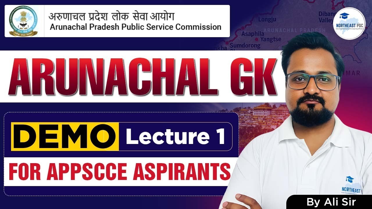 Arunachal GK | Demo Lecture 1 | for APPSCCE Aspirants #appsc