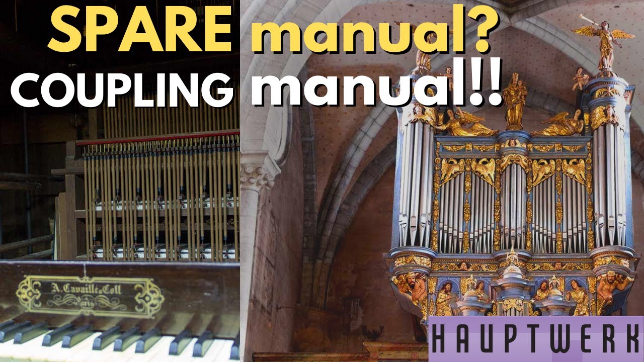 Hauptwerk Tip - Coupling Manual | Making the most of three or more manuals