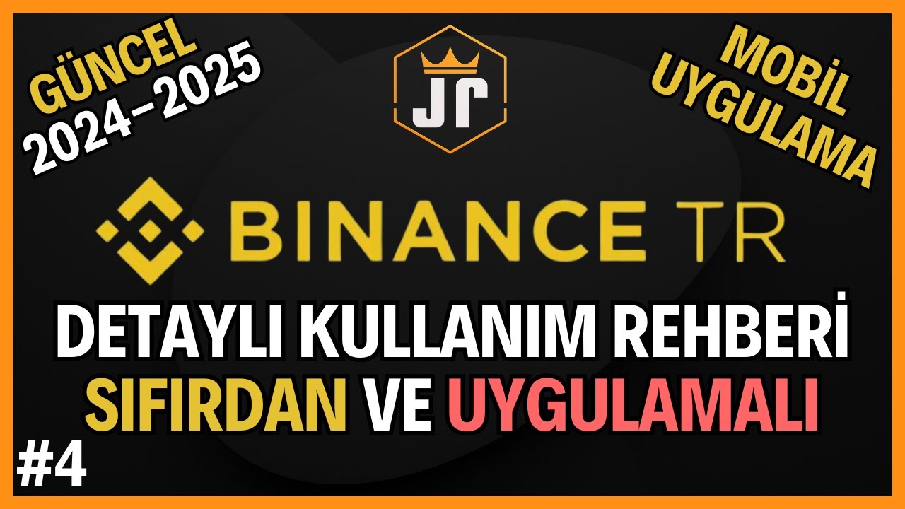 SIFIRDAN BİNANCE TR MOBİL DETAYLI REHBER | Kayıt Olma, Yatırma &Ccedil;ekme ve Spot Coin Alım - Satım!