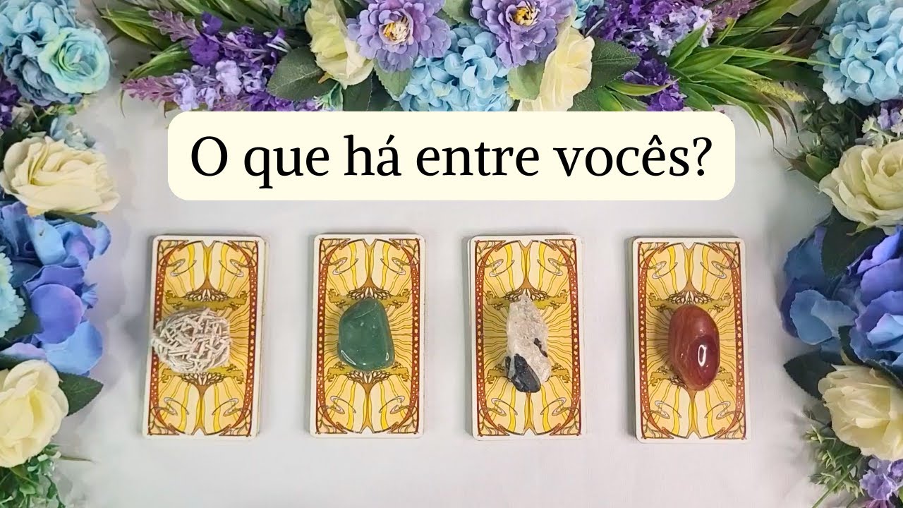 O que há entre vocês? #tarot