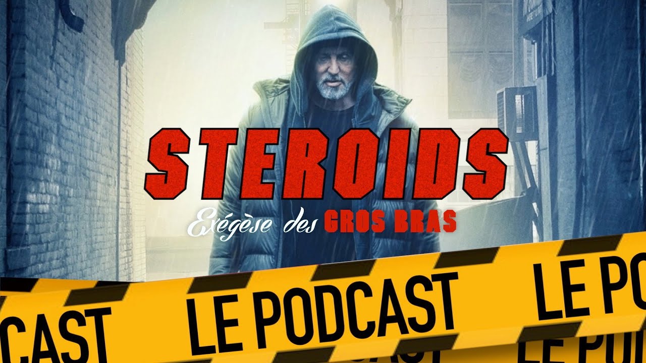 SAMARITAN : STEROIDS - LE PODCAST