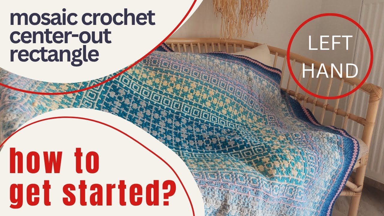 Прямоугольный центр — наше мозаичное вязание крючком. Как начать? Левша.