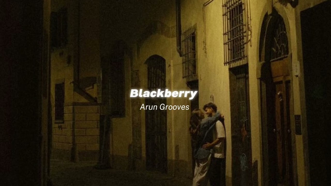Blackberry ( slowed+reverb ) - Nuvva Nena