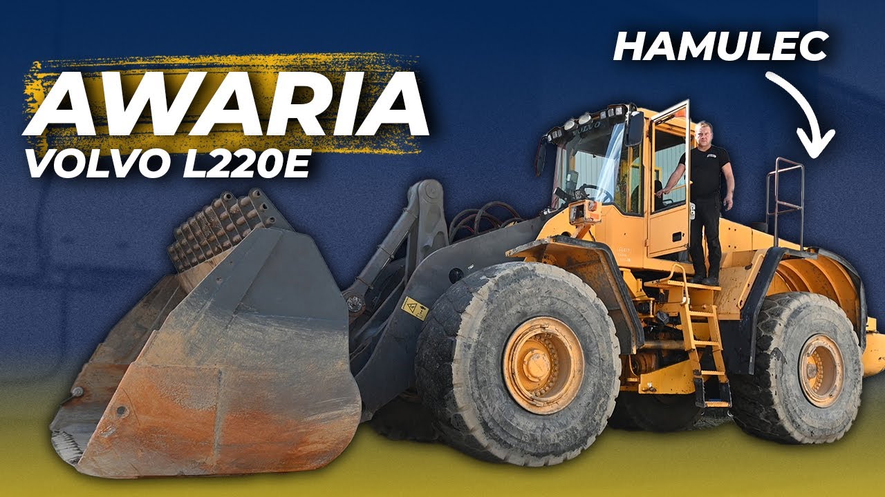 Awaria Hamulca i Wentylatora W Ładowarce - Co się stało z Volvo L220E?
