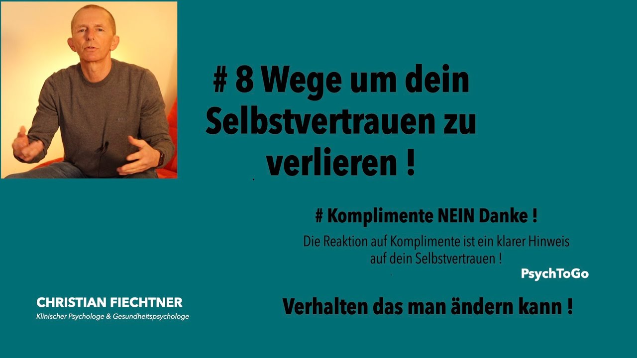 8 Wege um dein Selbstvertrauen zu verlieren !