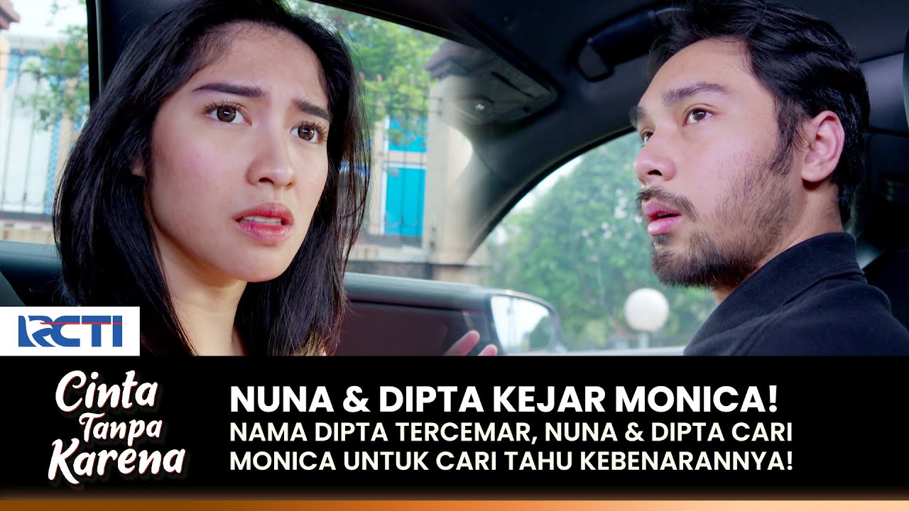KEJAR MONICA! Nuna & Dipta Udah Yakin Banget Ini Ulah Ghani | CINTA TANPA KARENA | EPS 433 (4/4)