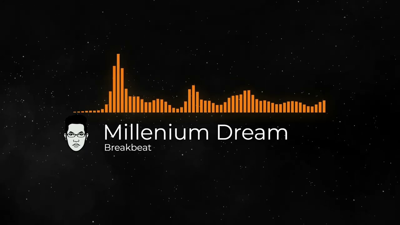 Millenium Dream Breakbeat
