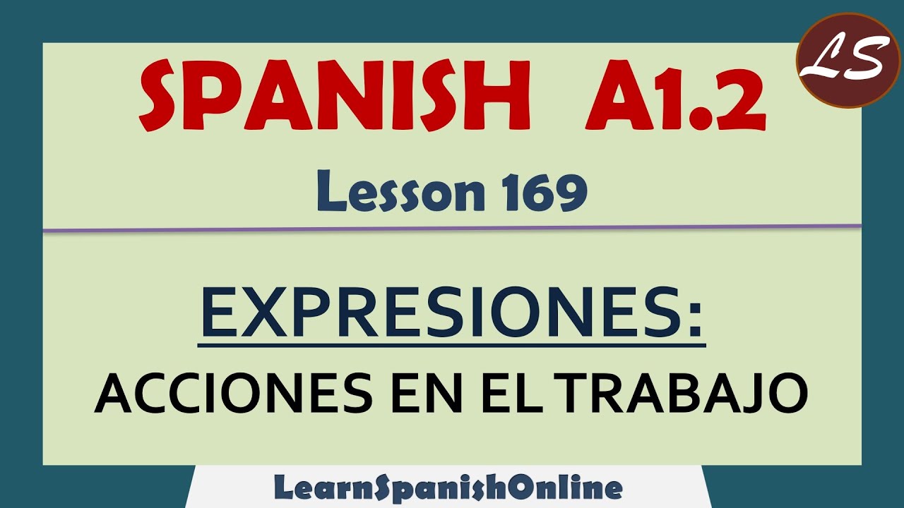 Expresiones en el Trabajo | Spanish A1 - Lesson 169