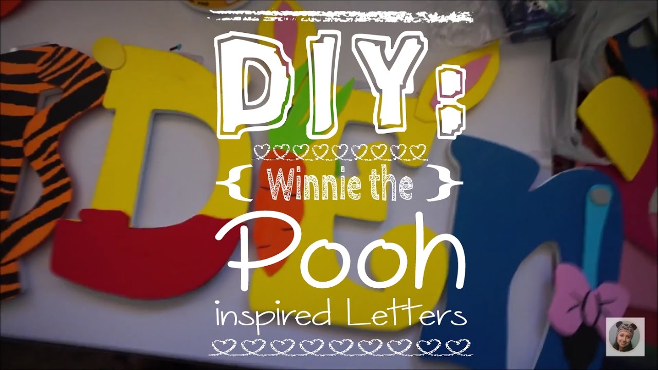 DIY: Modpodge Winnie the Pooh Characters inspired Letters